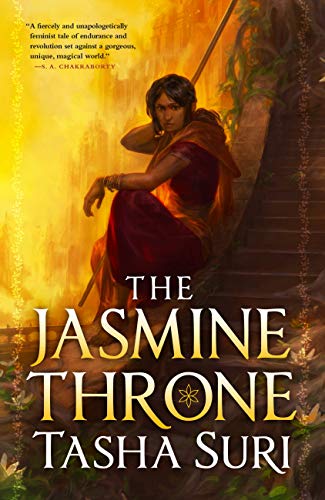 Tasha Suri/The Jasmine Throne