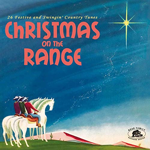 Christmas On The Range: 26 Festive and Swingin' Country Tunes/Christmas On The Range: 26 Festive and Swingin' Country Tunes