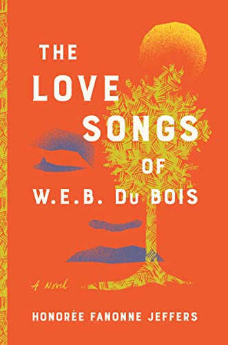 Honoree Fanonne Jeffers/The Love Songs of W.E.B. Du Bois