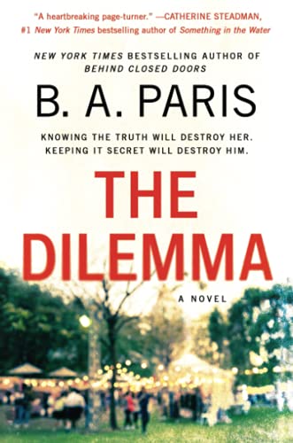 B. A. Paris/The Dilemma