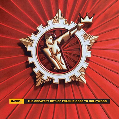 Frankie Goes To Hollywood/Bang!… The Greatest Hits of Frankie Goes to Hollywood@2 LP