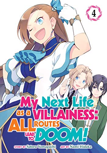 Satoru Yamaguchi/My Next Life as a Villainess@All Routes Lead to Doom! (Manga) Vol. 4