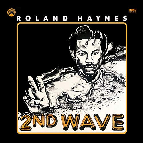 Roland Haynes Second Wave Remastered Vinyl Edition 