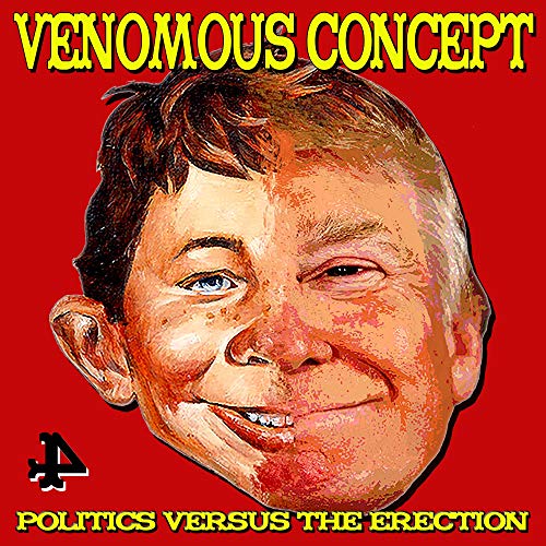 Venomous Concept/Politics Versus The Erection@Ltd. Yellow Vinyl Edition