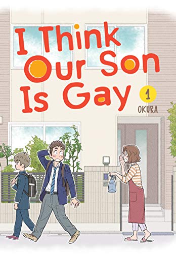 Okura/I Think Our Son Is Gay 01