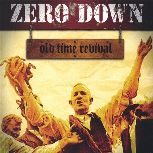 Zero Down/Old Time Revival