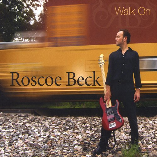 Roscoe Beck Walk On 