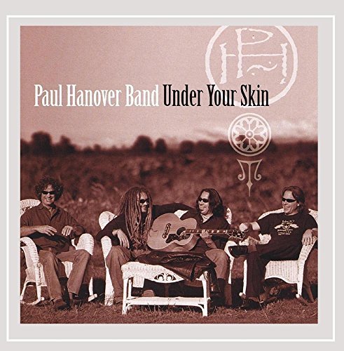 Paul Hanover Band/Under Your Skin