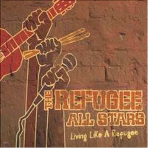 Refugee All Stars/Living Like A Refugee Double Disc