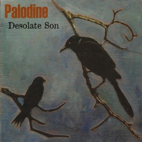 Palodine/Desolate Son