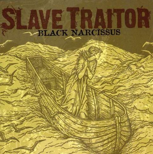 Slave Traitor/Black Narcissus