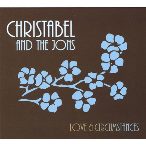 Christabel & The Jons Love & Circumstances 