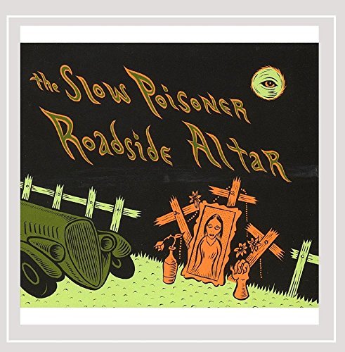 Slow Poisoner/Roadside Altar
