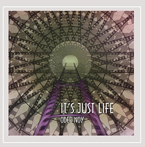 Oded Noy/It's Just Life