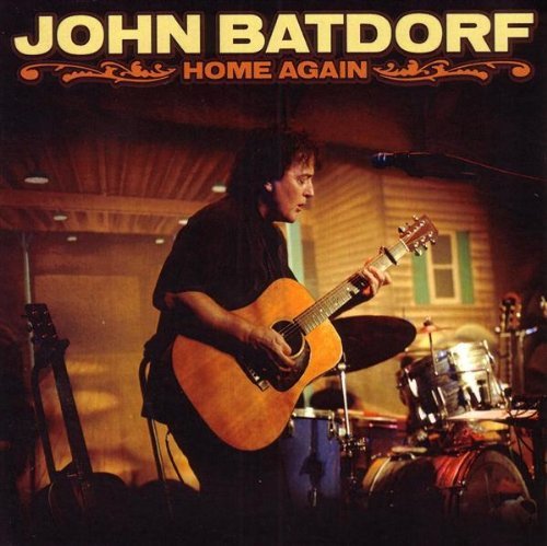 John Batdorf/Home Again