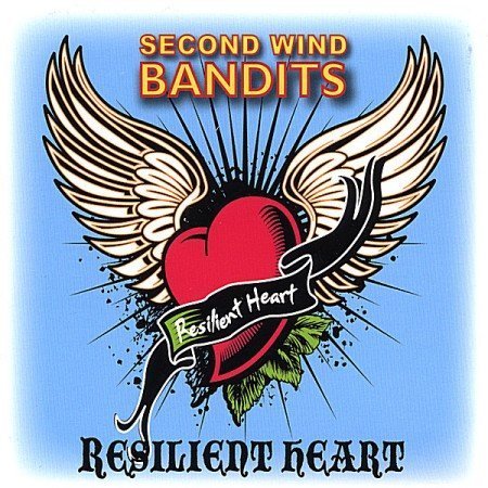 Second Wind Bandits Resilient Heart 