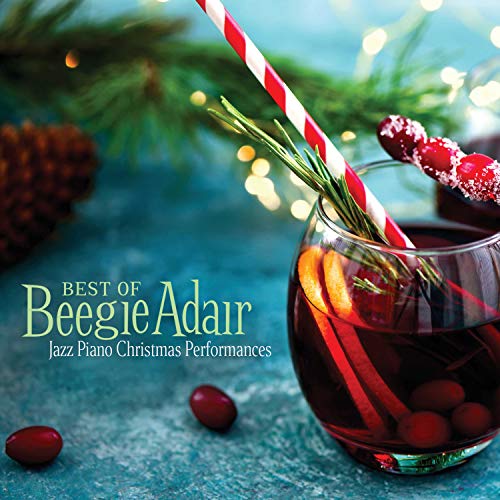 Beegie Adair/Best Of Beegie Adair: Jazz Piano Christmas Performances