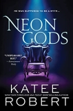 Katee Robert Neon Gods 