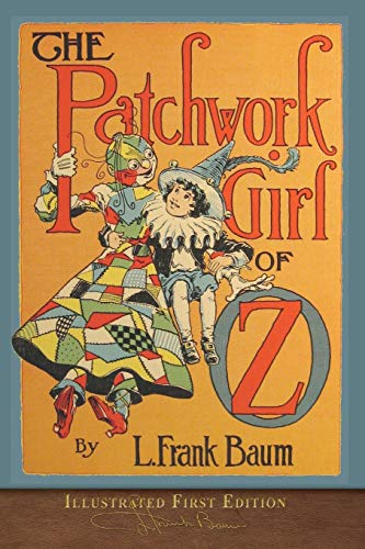 L. Frank Baum/The Patchwork Girl of Oz@ Illustrated First Edition