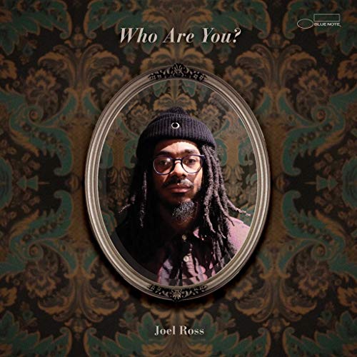 Joel Ross/Who Are You?