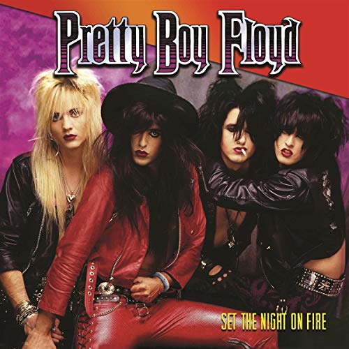 Pretty Boy Floyd/Set The Night On Fire@Amped Exclusive