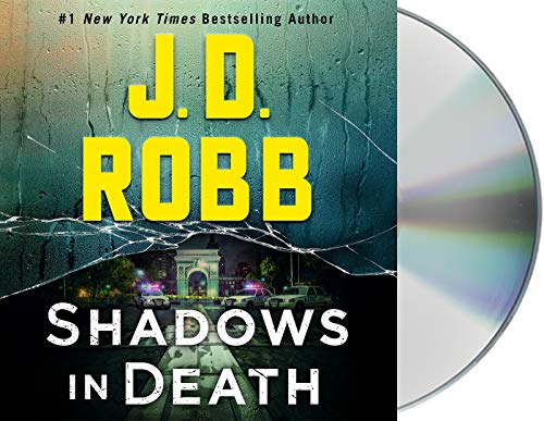 J. D. Robb/Shadows in Death@An Eve Dallas Novel@ABRIDGED