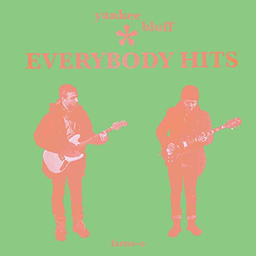 Yankee Bluff/Everybody Hits (Bright Green)@Amped Exclusive