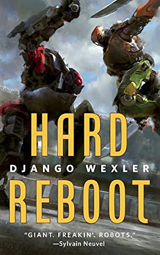 Django Wexler/Hard Reboot