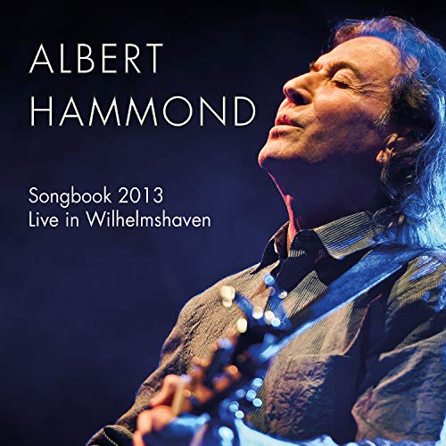 Albert Hammond Songbook 2013 Live In Wilhelms Import Gbr 2 CD 
