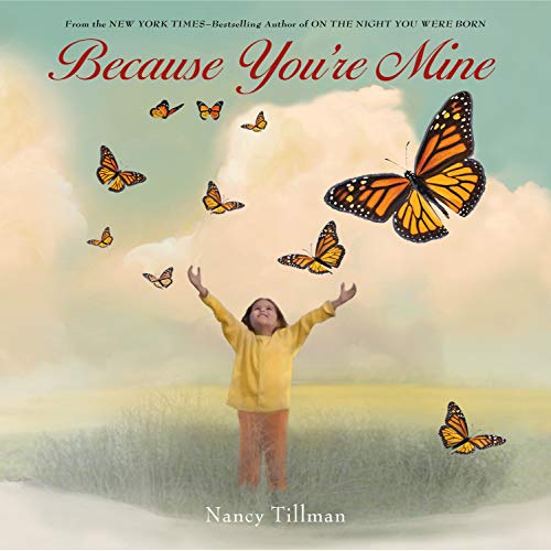 Nancy Tillman/Because You're Mine