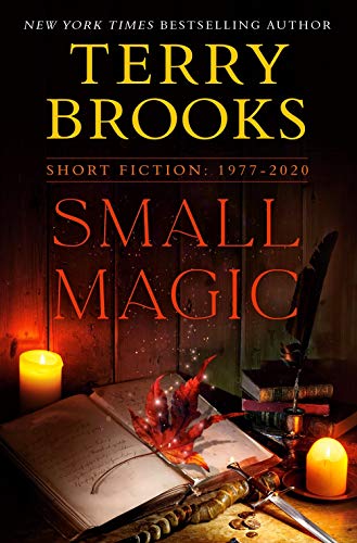 Terry Brooks/Small Magic@Short Fiction, 1977-2020