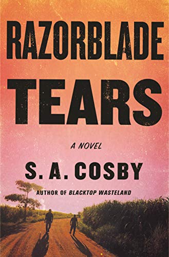 S. a. Cosby/Razorblade Tears