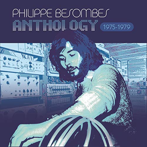 Philippe Besombes/Anthology 1975-1979@Amped Exclusive