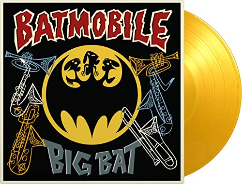 Batmobile/Big Bat: Their Classic Hits Wi@Translucent Yellow Vinyl