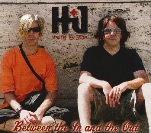 Heth & Jed/Between The In & The Out