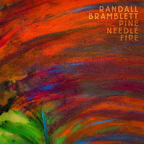 Randall Bramblett/Pine Needle Fire@2 LP Clear Vinyl@Autographed