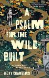 Becky Chambers A Psalm For The Wild Built 