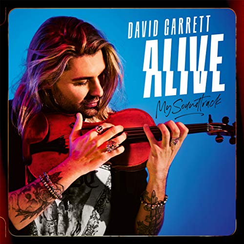 David Garrett/Alive: My Soundtrack