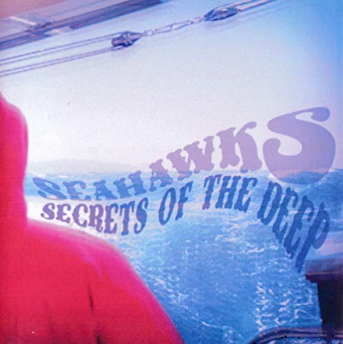 Seahawks/Secrets Of The Deep