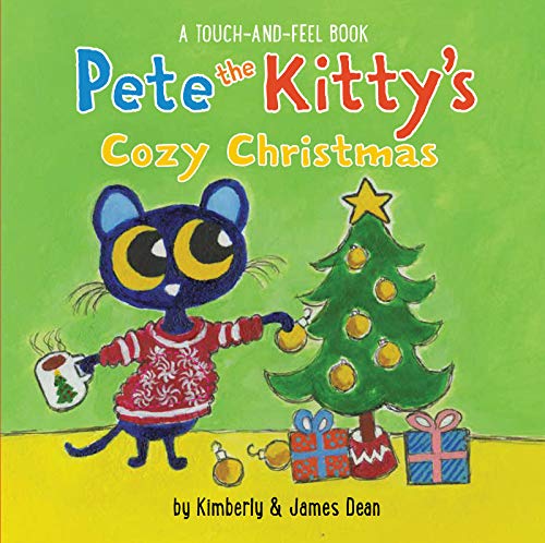 James Dean/Pete the Kitty's Cozy Christmas Touch & Feel Board