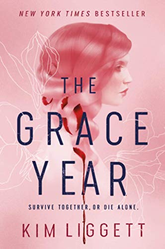 Kim Liggett/The Grace Year