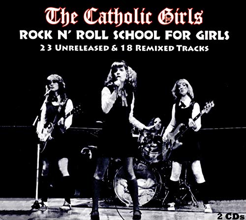 Catholic Girls/Rock N' Roll School For Girls@2 CD