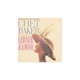 Chet Baker Chet Baker Plays The Best Of Lerner & Loewe 