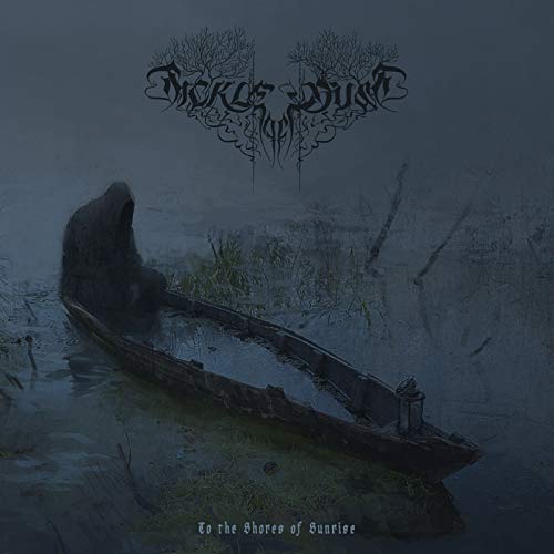Sickle Of Dust/To The Shores Of Sunrise
