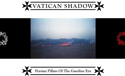 Vatican Shadow Persian Pillars Of The Gasolin Amped Non Exclusive 