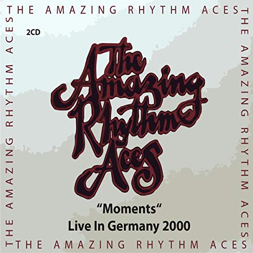 Amazing Rhythm Aces/Moments (Live In Germany 2000)