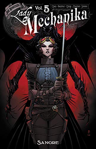 M. M. Chen/Lady Mechanika Oversized Hc Vol 5@ Sangre