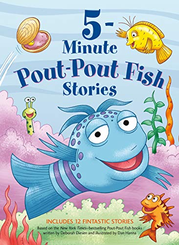 Deborah Diesen/5-Minute Pout-Pout Fish Stories