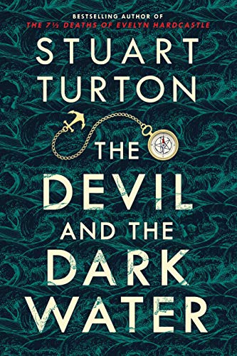Stuart Turton/The Devil and the Dark Water