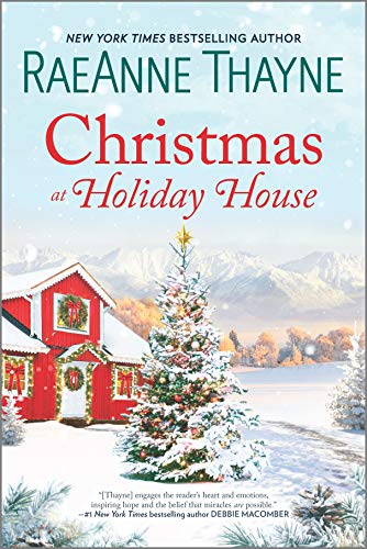 Raeanne Thayne/Christmas at Holiday House@Original